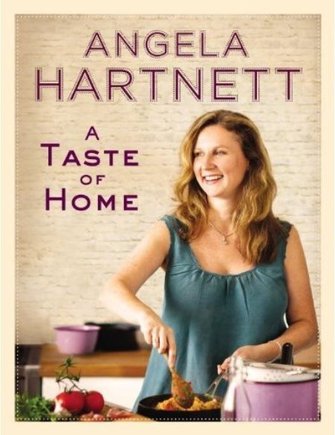 Angela Hartnett A Taste of Home