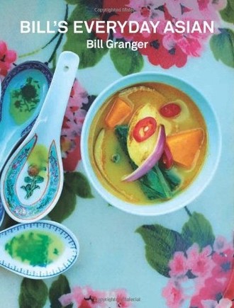 Bill Granger Bills Everyday Asian