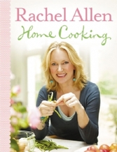 Home Cooking by Rachel Allen